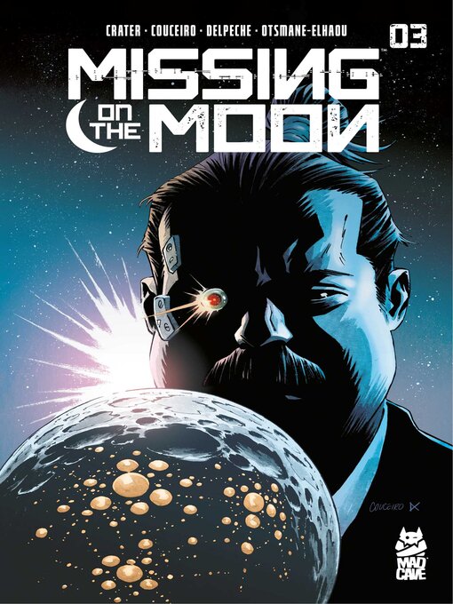 Title details for MIssing on the Moon (2024), Issue 3 by Cory Crater - Available
